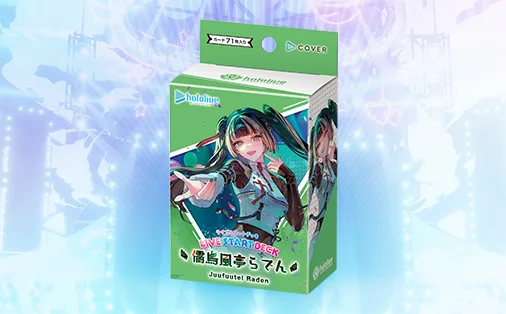 Live Start Deck – Juufuutei Raden